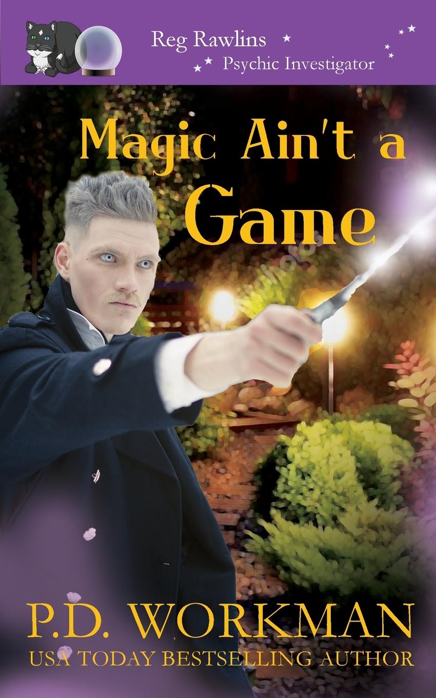 Könyv Magic Ain't a Game 