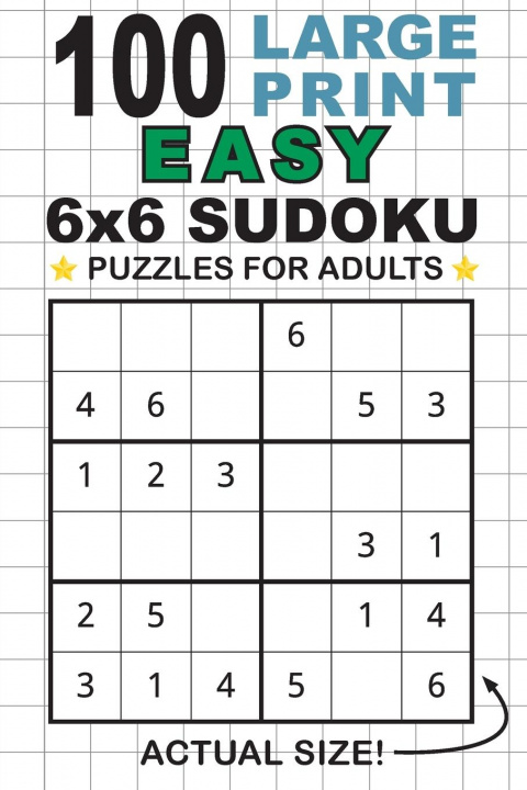 Книга 100 Large Print Easy 6x6 Sudoku Puzzles for Adults 