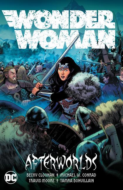 Книга Wonder Woman Vol. 1: Afterworlds Becky Cloonan