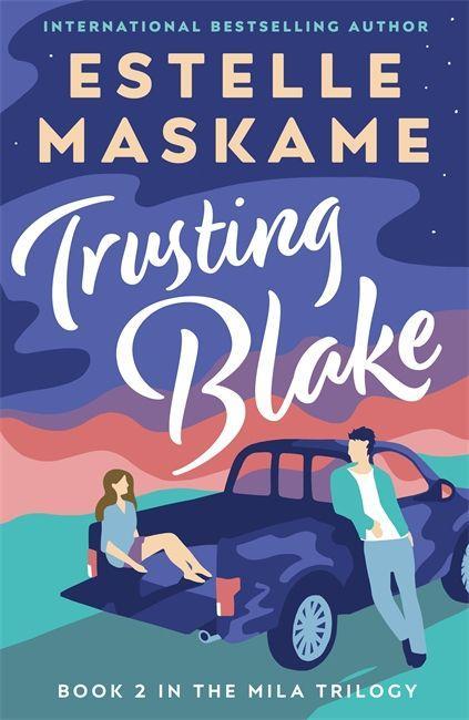 Kniha Trusting Blake Estelle Maskame