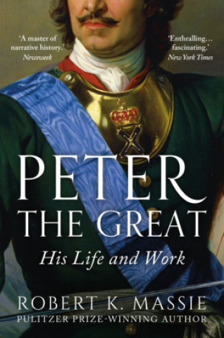 Kniha Peter the Great Robert K. Massie
