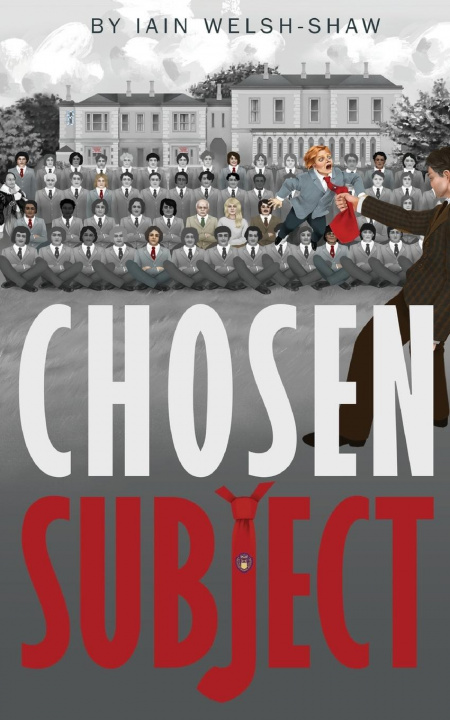 Buch Chosen Subject Welsh-Shaw Iain Welsh-Shaw