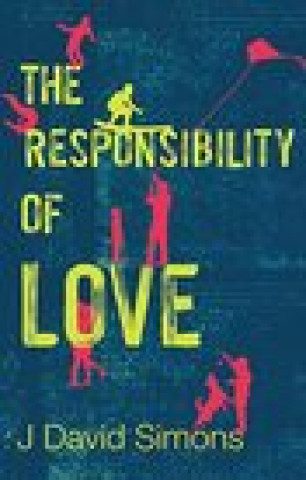 Kniha Responsibility of Love J David Simons
