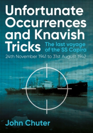 Book Unfortunate Occurrences and Knavish Tricks John Chuter