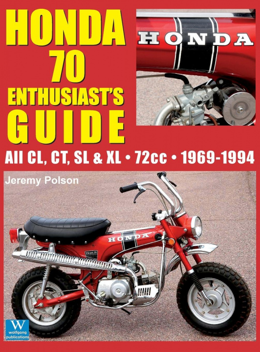 Könyv Honda 70 Enthusiast's Guide 