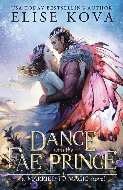 Kniha Dance with the Fae Prince 