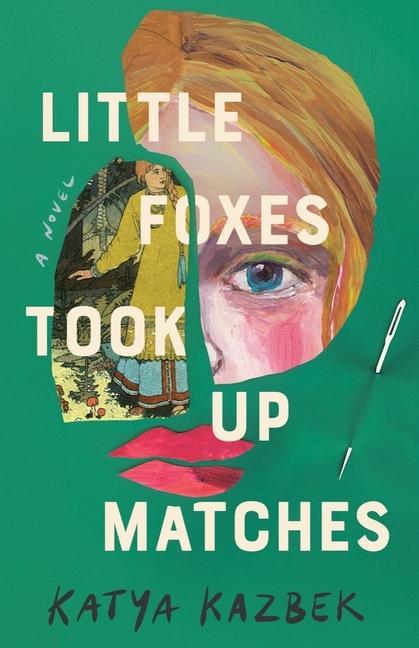 Kniha Little Foxes Took Up Matches 