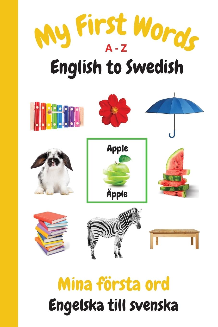 Kniha My First Words A - Z English to Swedish 