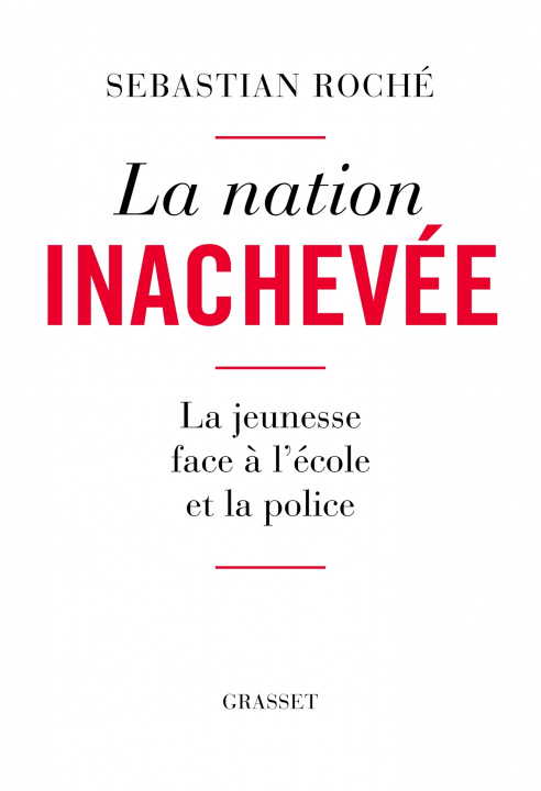 Buch La nation inachevée Sebastian Roché