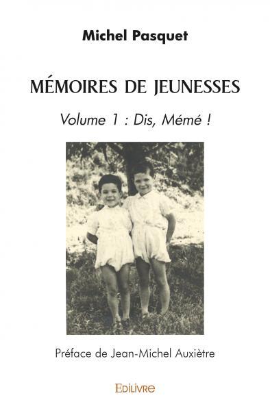 Carte Mémoires de jeunesses PASQUET - PREFACE DE