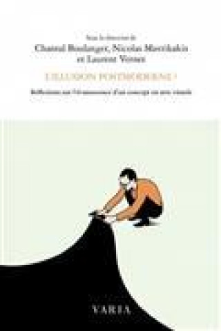 Knjiga L'ILLUSION POSTMODERNE ? BOULANGER CHANTAL