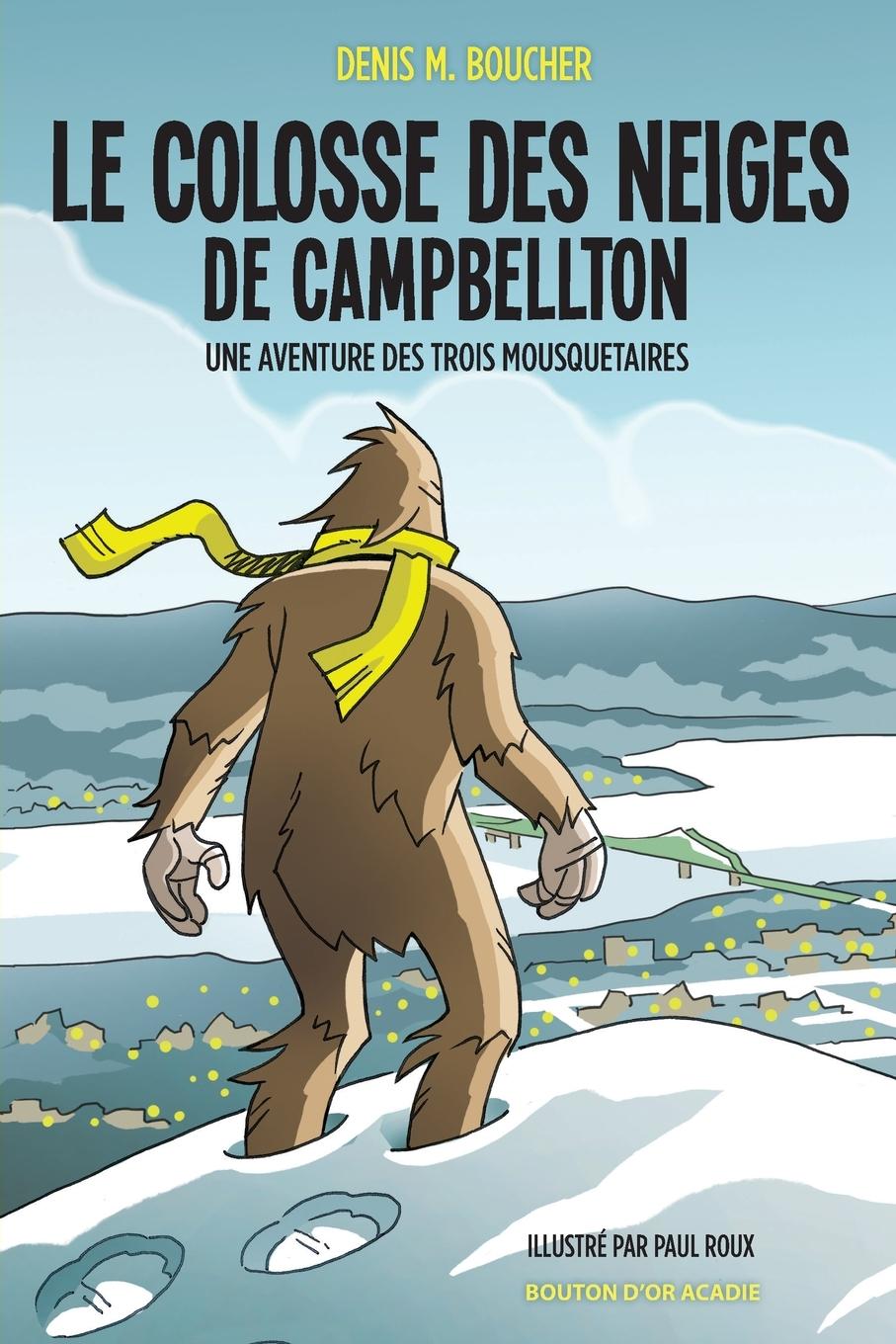Kniha colosse des neiges de Campbellton 