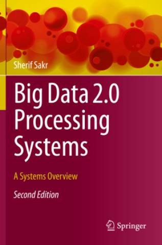 Knjiga Big Data 2.0 Processing Systems Sherif Sakr