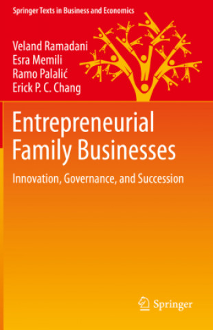 Kniha Entrepreneurial Family Businesses Erick P. C. Chang