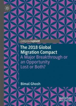 Libro 2018 Global Migration Compact Bimal Ghosh