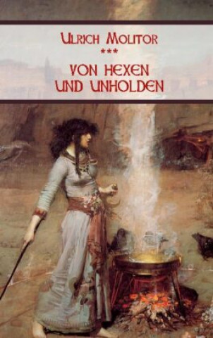 Könyv Von Hexen und Unholden Nicolaus Equiamicus