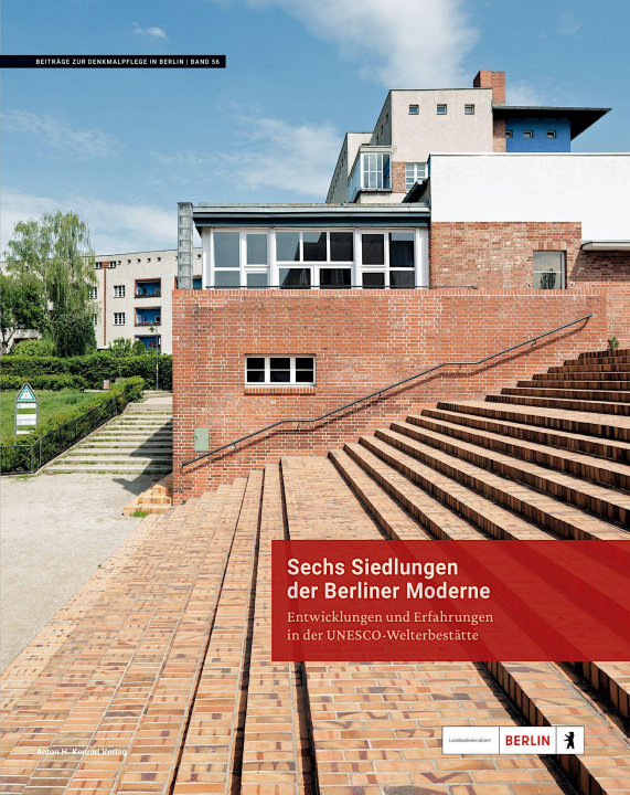 Könyv Sechs Siedlungen der Berliner Moderne 