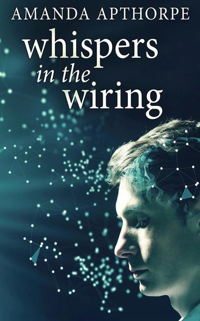Book Whispers In The Wiring Amanda Apthorpe