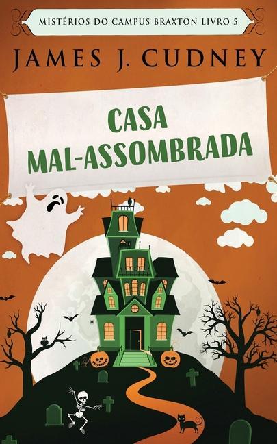 Könyv Casa Mal-Assombrada Heloisa Miranda Silva