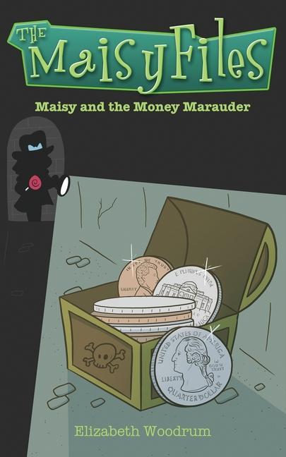 Kniha Maisy And The Money Marauder 