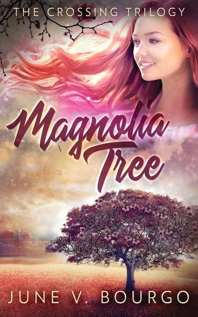 Kniha Magnolia Tree June V. Bourgo