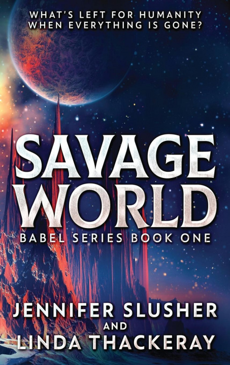 Knjiga Savage World Linda Thackeray