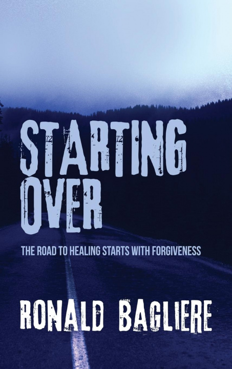 Knjiga Starting Over Ronald Bagliere