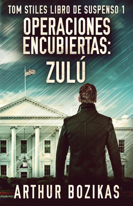 Könyv Operaciones Encubiertas - Zulu Alicia Tiburcio