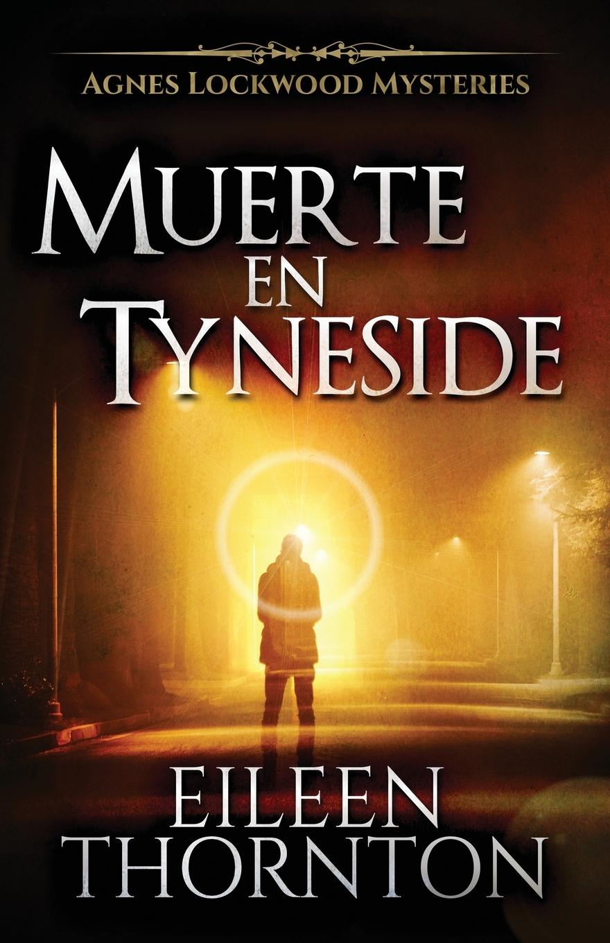 Knjiga Muerte en Tyneside Eileen Thornton