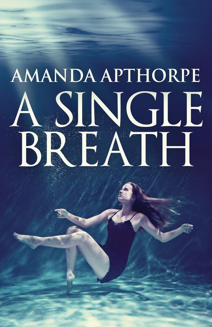 Book Single Breath Amanda Apthorpe