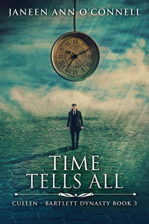 Knjiga Time Tells All Janeen Ann O'Connell