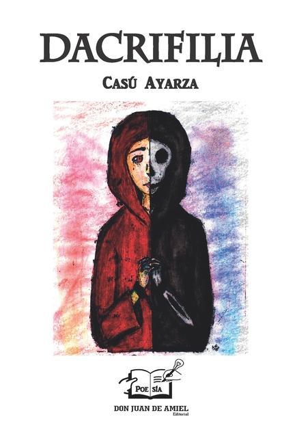 Buch Dacrifilia Casú Ayarza