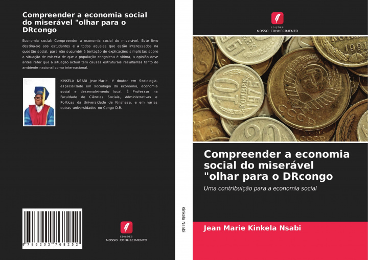 Livro Compreender a economia social do miserável "olhar para o DRcongo Jean Marie Kinkela Nsabi