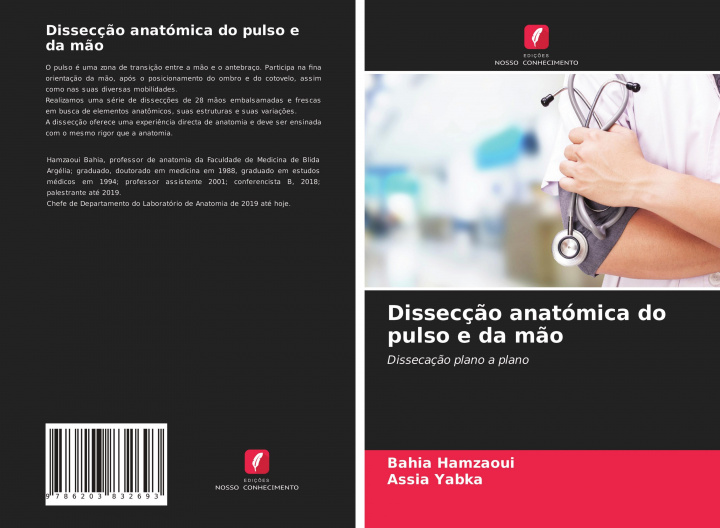 Knjiga Dissecç?o anatómica do pulso e da m?o Assia Yabka