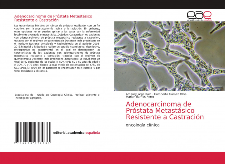 Książka Adenocarcinoma de Prostata Metastasico Resistente a Castracion Humberto Gámez Oliva