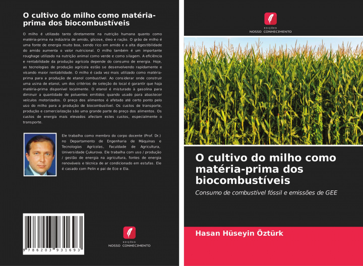 Boek O cultivo do milho como matéria-prima dos biocombustíveis Hasan Huseyin Ozturk