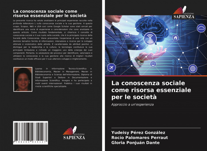 Knjiga La conoscenza sociale come risorsa essenziale per le societ? Rocío Palomares Perraut