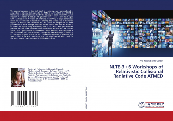 Knjiga NLTE-3÷6 Workshops of Relativistic Collisional Radiative Code ATMED Ana Josefa Benita Cerdan