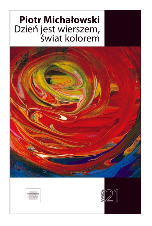 Buch Dzień jest wierszem świat kolorem Piotr Michałowski