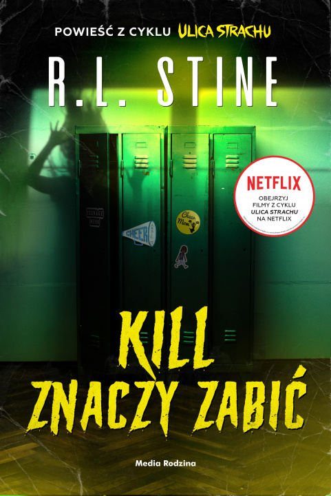 Book Kill znaczy zabić. Ulica Strachu R.L. Stine