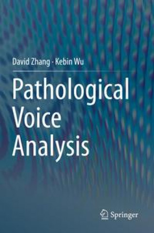 Book Pathological Voice Analysis Kebin Wu