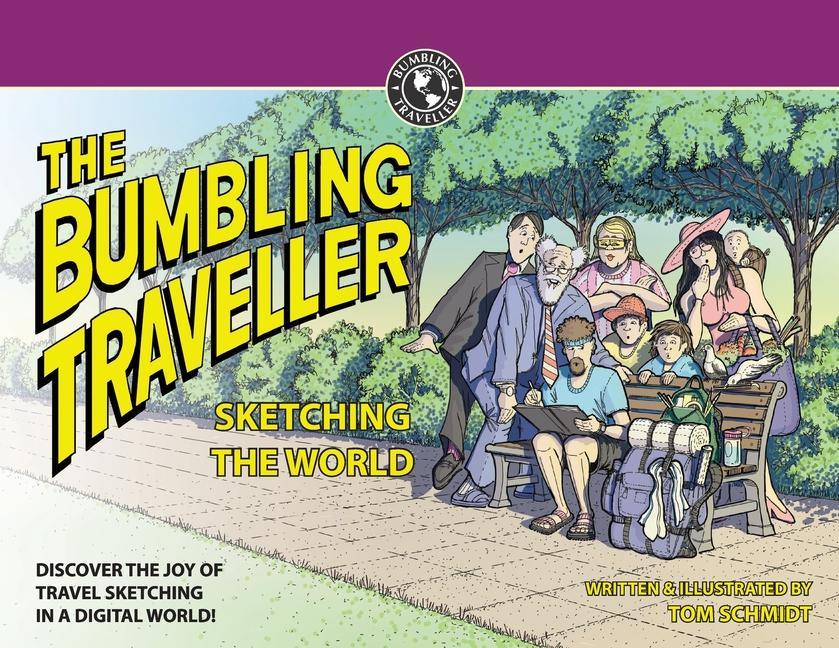 Buch Bumbling Traveller Thomas A. Schmidt