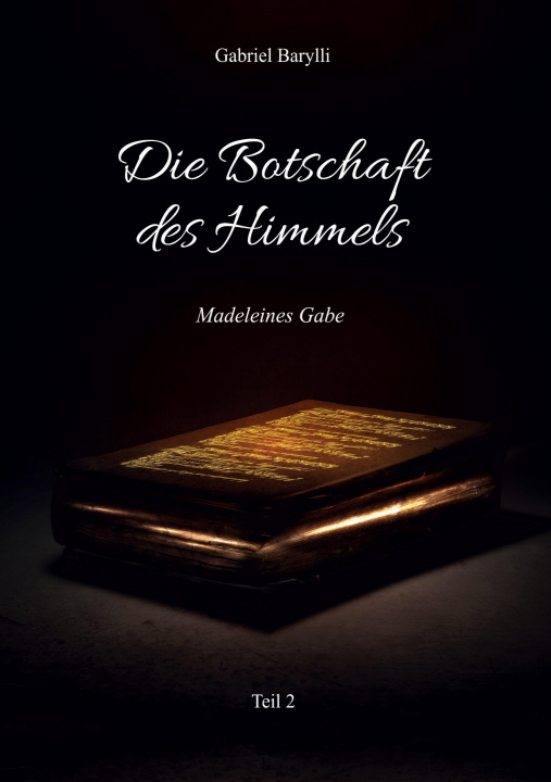 Kniha Die Botschaft des Himmels 