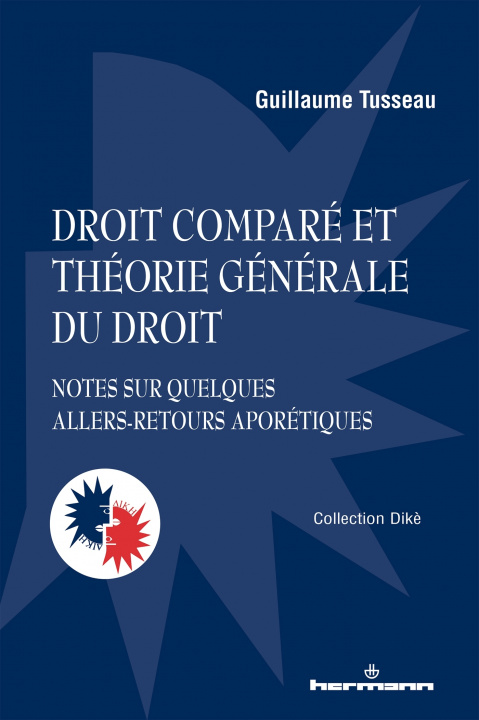 Kniha Droit comparé et théorie générale du droit Guillaume Tusseau