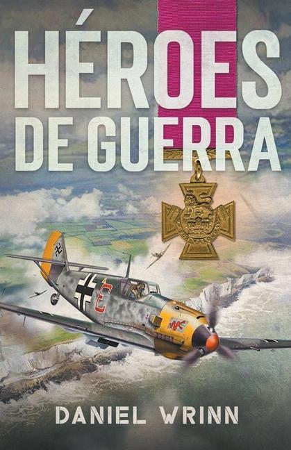 Book Heroes de Guerra Daniel Wrinn