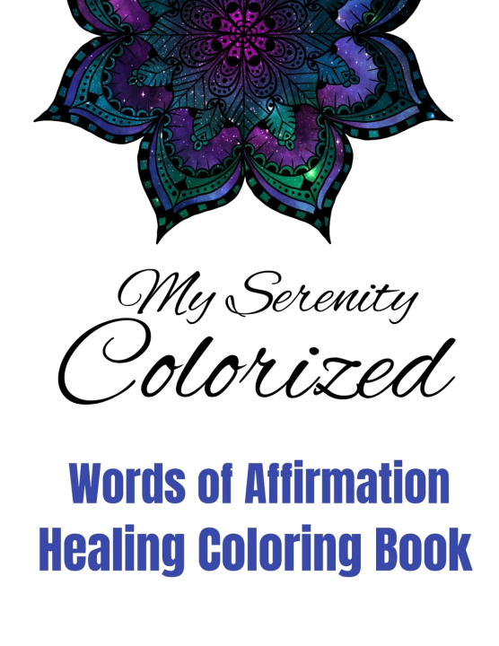 Book My Serenity Colorized Gardner Oraleesa P. Gardner
