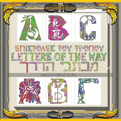 Boek Letters Of The Way (Part 4) Benjamin Potexana Kareth