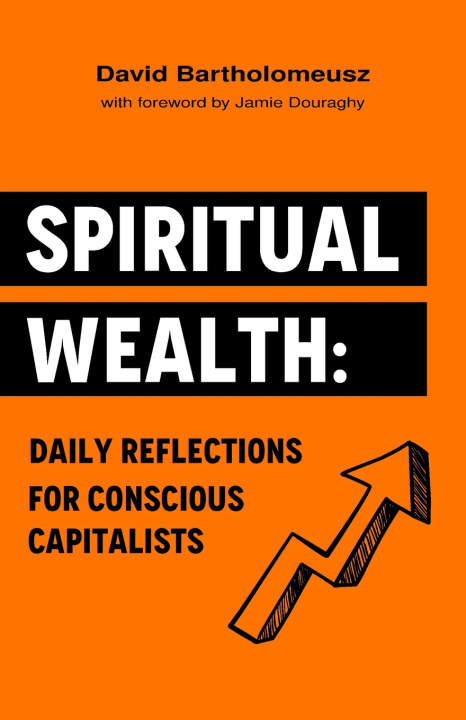 Knjiga Spiritual Wealth Bartholomeusz David Bartholomeusz