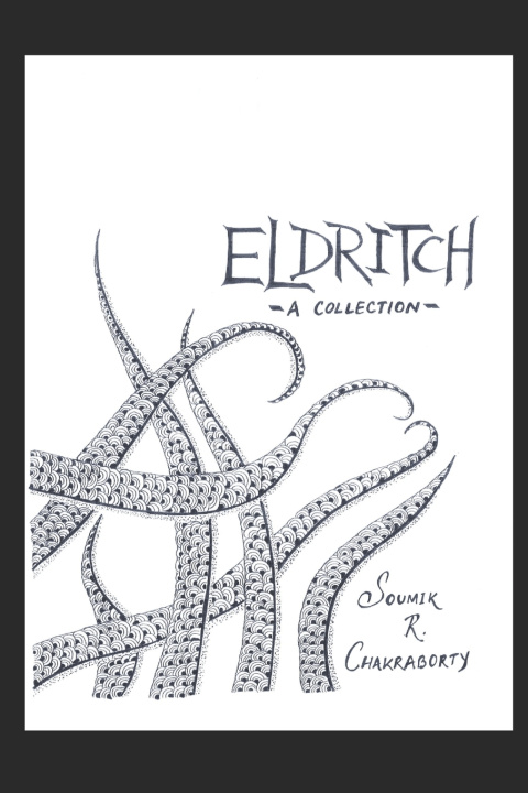 Knjiga Eldritch Soumik R Chakraborty
