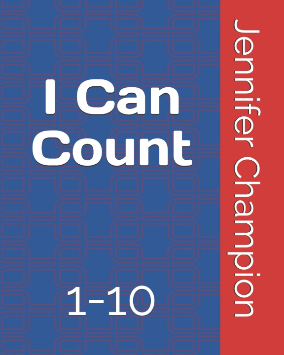 Knjiga I Can Count Jennifer R Champion